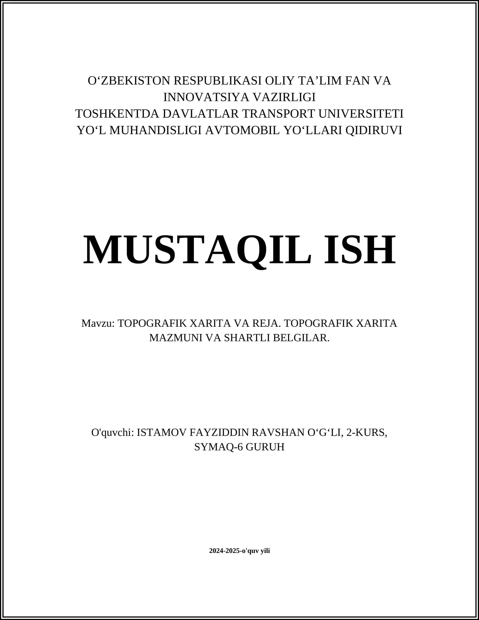 TOPOGRAFIK XARITA VA REJA. TOPOGRAFIK XARITA MAZMUNI VA SHARTLI BELGILAR