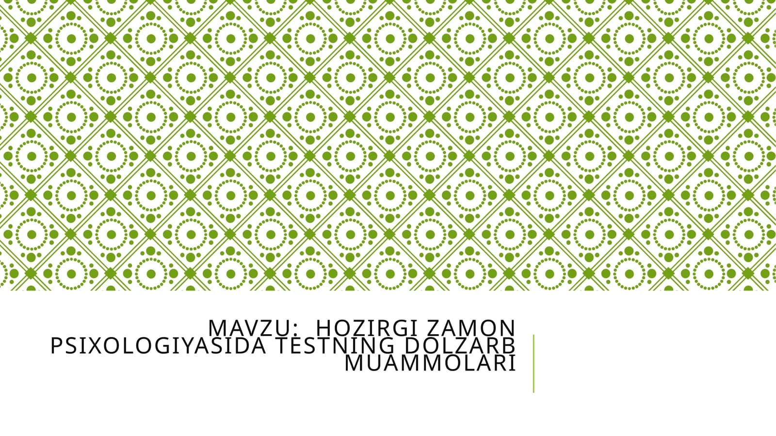 Hozirgizamon psixologiyasida testning dolzarb muammolari mavzusida tayyor taqdimot