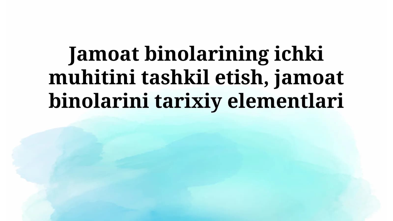 Jamoat binolarining ichki muhitini tashkil etish, jamoat binolarini tarixiy elementlari