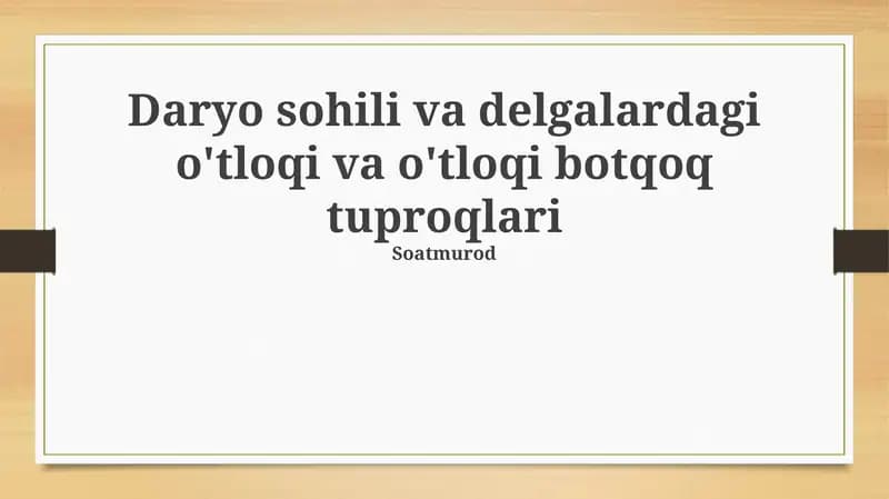 O'tloqi va o'tloqi-botqoq tuproqlari