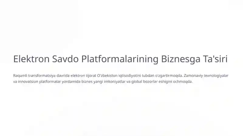 Elektron Savdo Platformalarining Biznesga Ta'siri