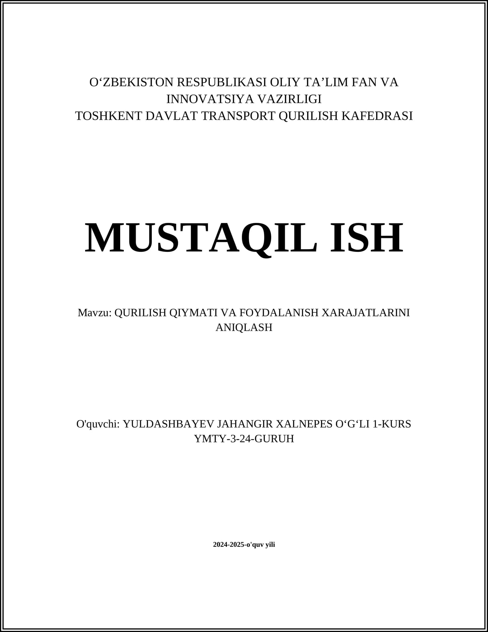 QURILISH QIYMATI VA FOYDALANISH XARAJATLARINI ANIQLASH