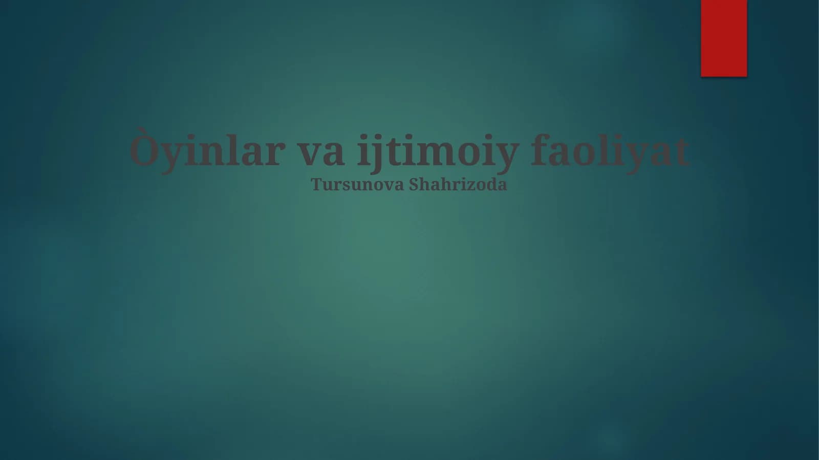 O'yinlar va ijtimoiy faoliyat