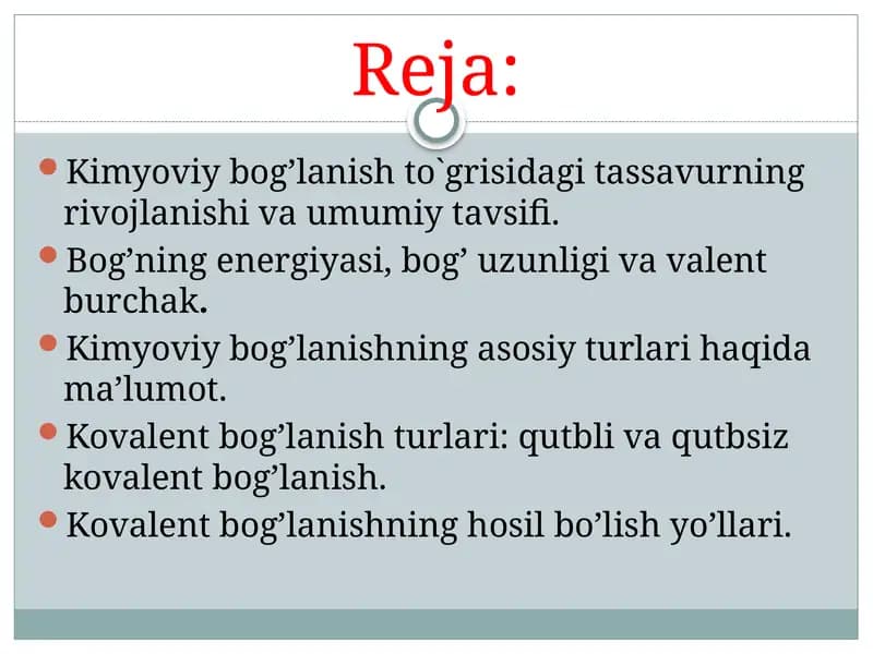 Kimyoviy bog’lanishning asosiy turlarihaqidama’lumot