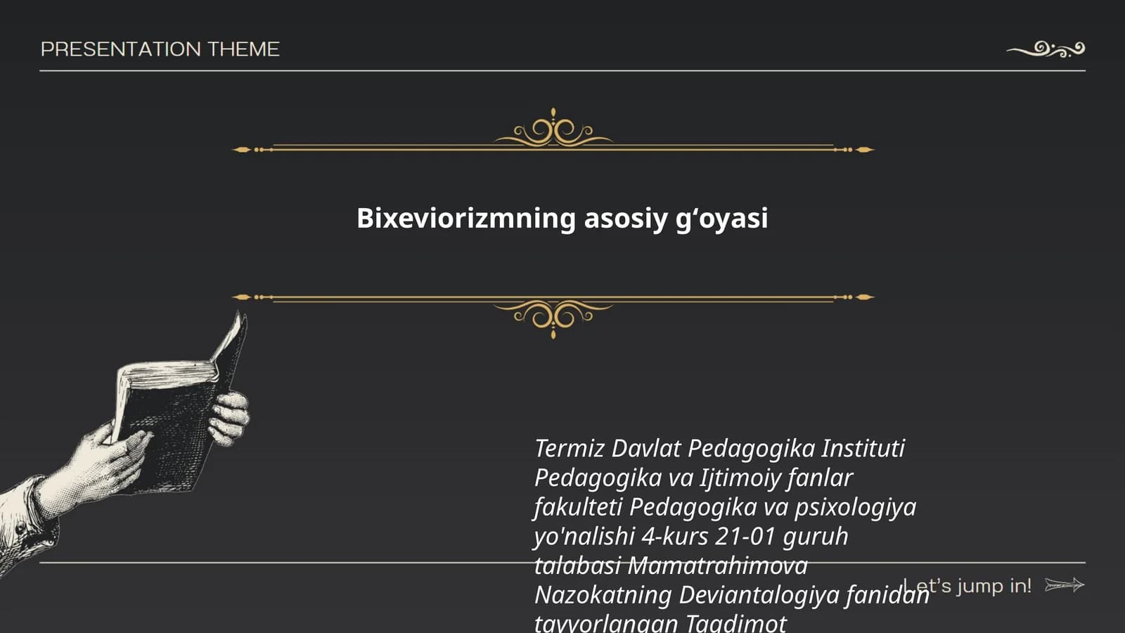 Bixeviorizmning asosiy gʻoyasi
