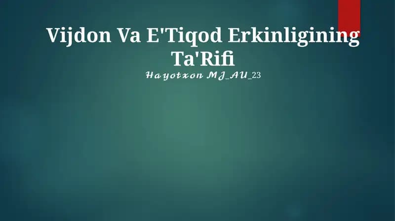Vijdon Va E'Tiqod Erkinligining Ta'Rifi