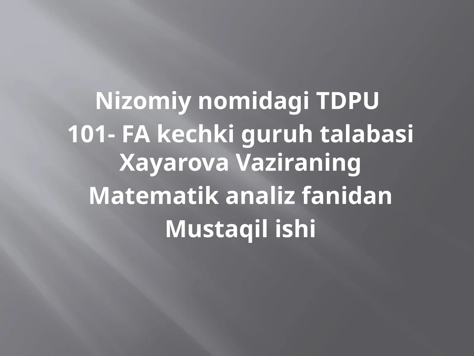 Matematik analiz fanidan mustaqil ish