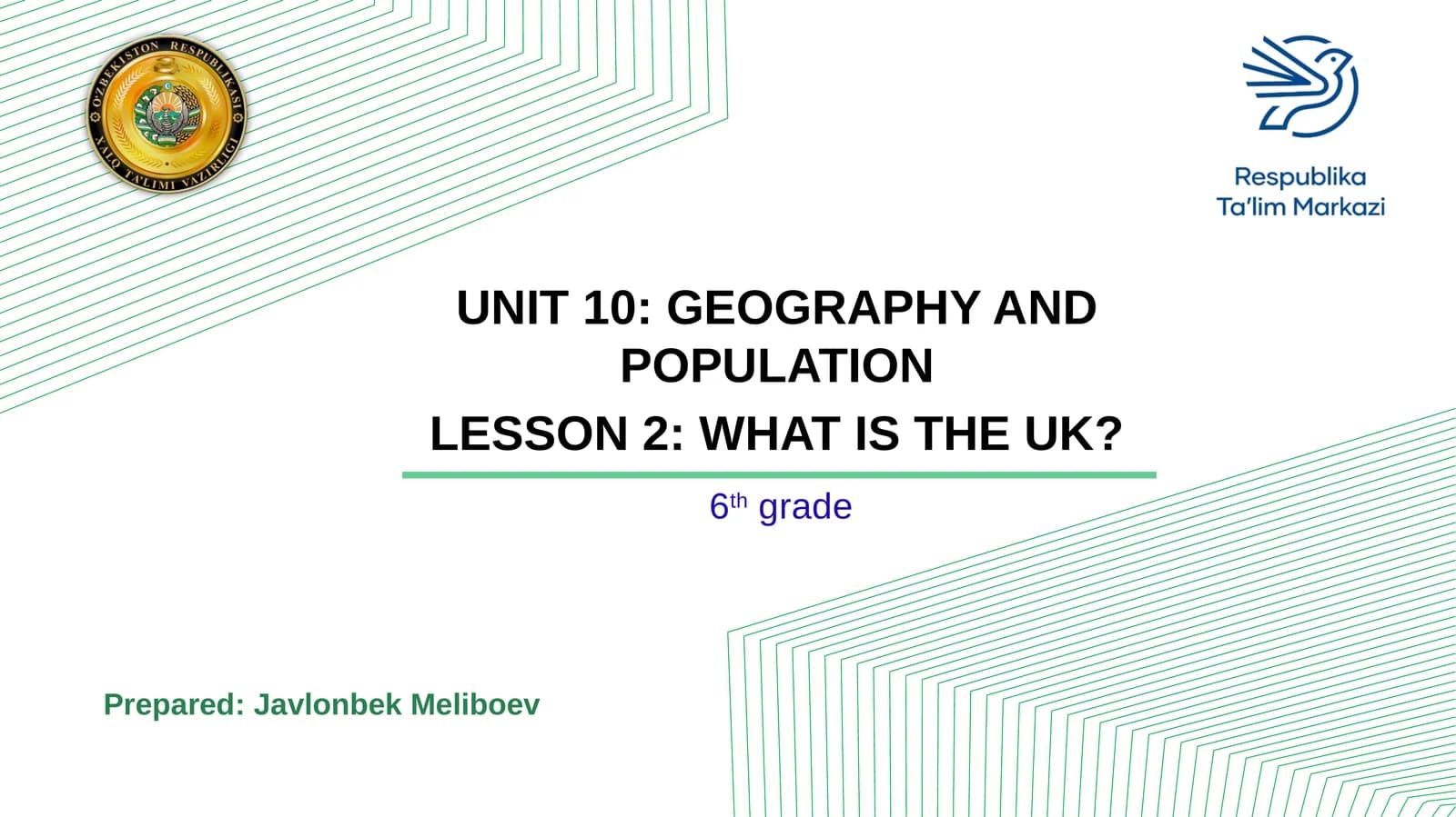 UNIT 10: GEOGRAPHY AND POPULATION