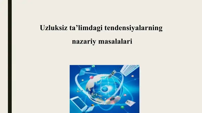 Uzluksiz ta'limdagi tendensiyalar