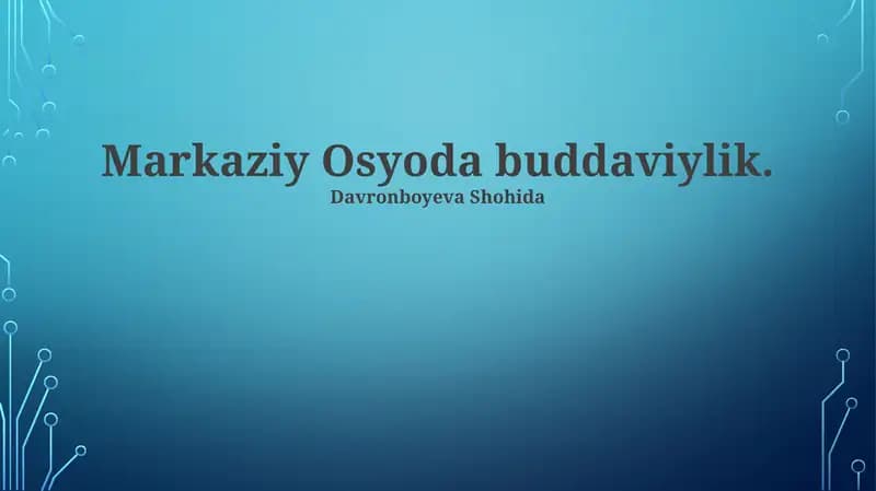 Markaziy Osiyoda Buddizmning Asrlar Davomida Oʻzgarishi