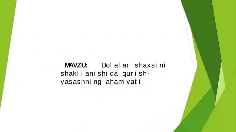 Bolalar shaxsini shakllanishida qurish-yasashning ahamiyati