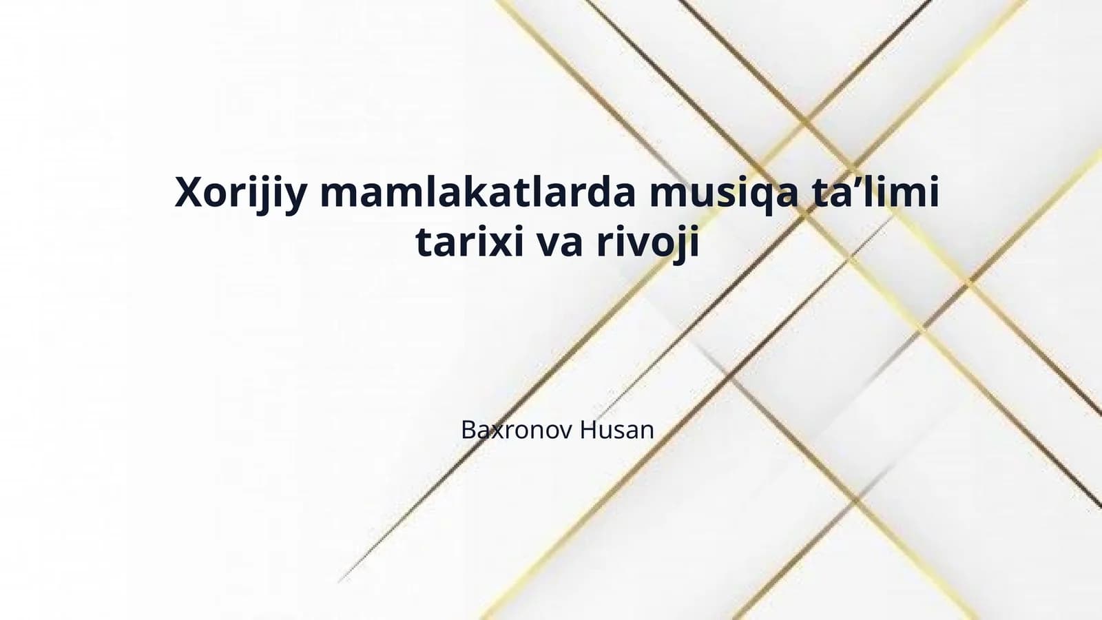 Xorijiy mamlakatlarda musiqa ta’limi tarixi va rivoji