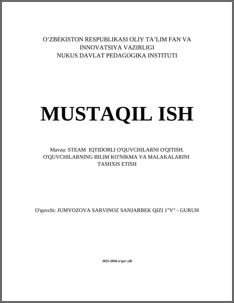 STEAM IQTIDORLI O'QUVCHILARNI O'QITISH