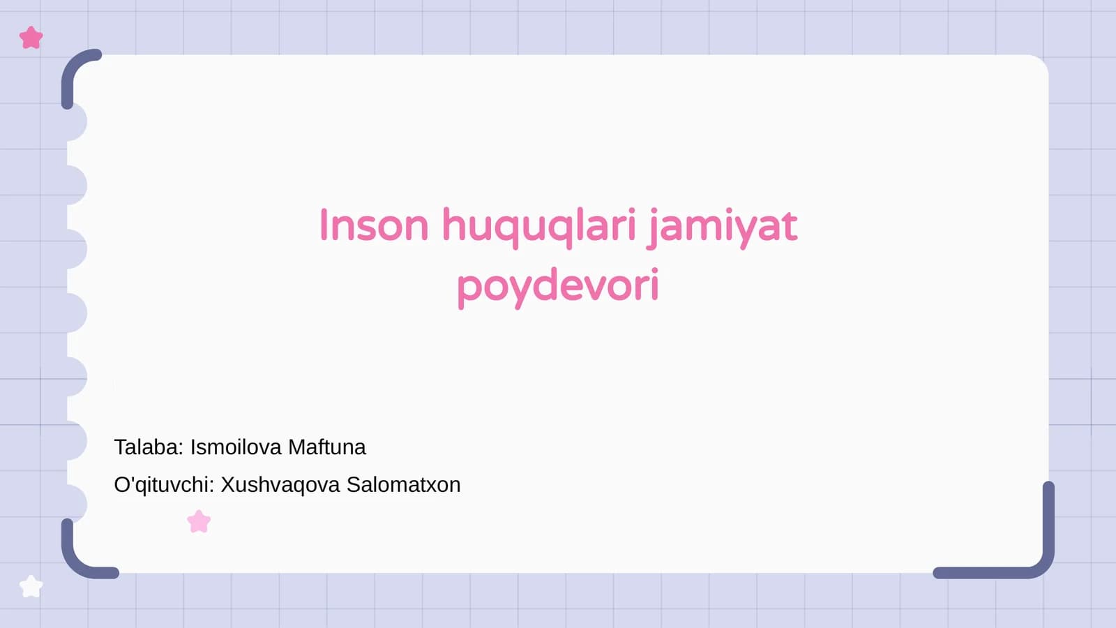 Inson huquqlari jamiyat poydevori