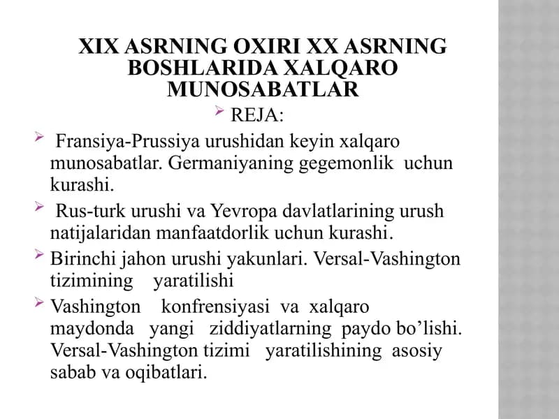 XIX asrning oʻxirgi va XX asrning boshlarida xalqaro munosabatlar