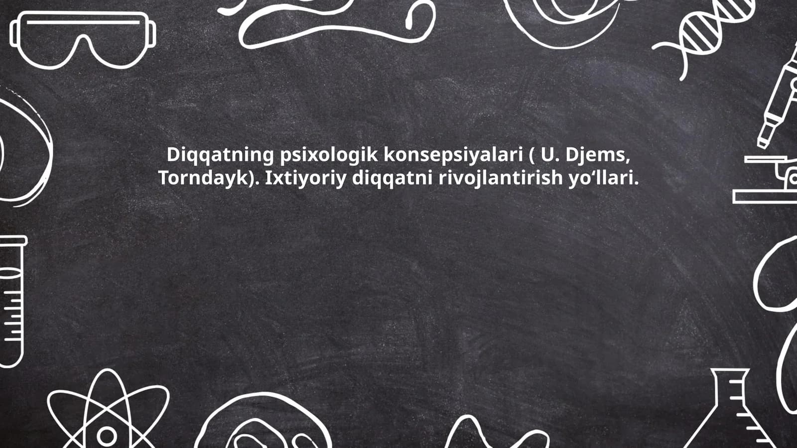 Diqqatning psixologik asoslari