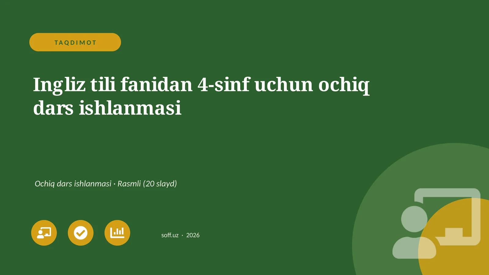 Ingliz tili fanidan 4-sinf uchun ochiq dars ishlanmasi