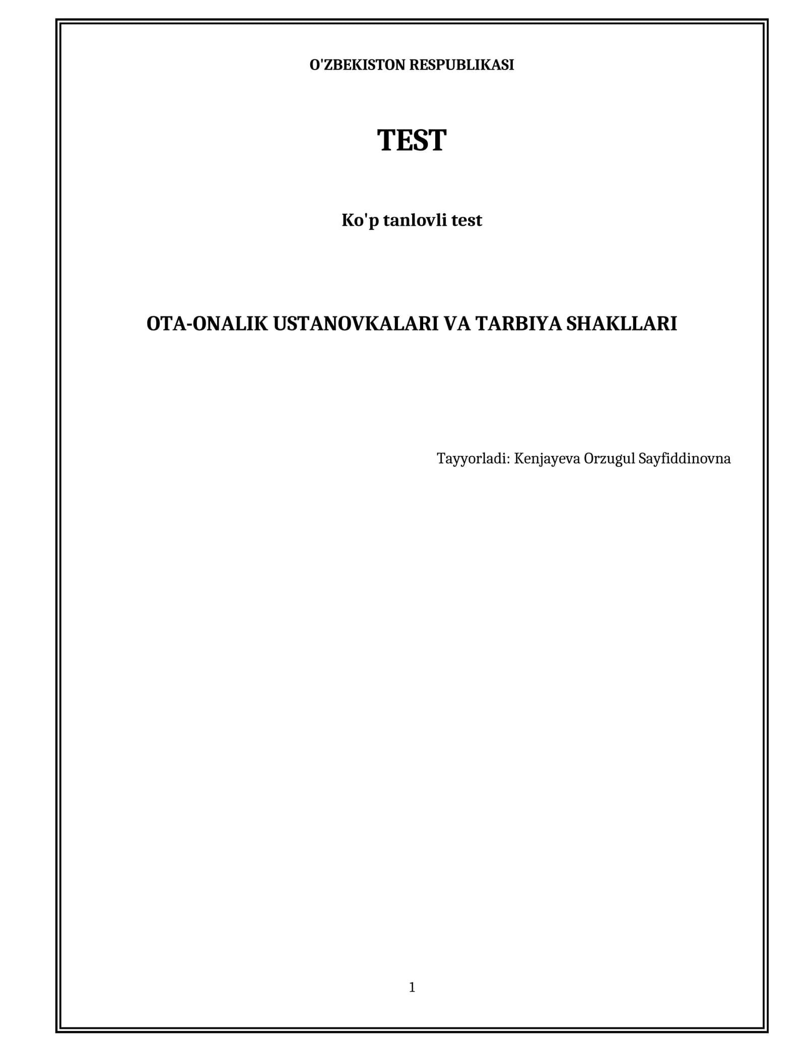 Ota-onalik ustanovkalari va tarbiya shakllari