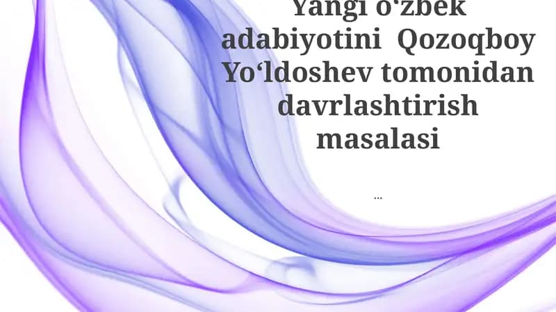 Qozoqboy Yo'ldoshev periodlashi