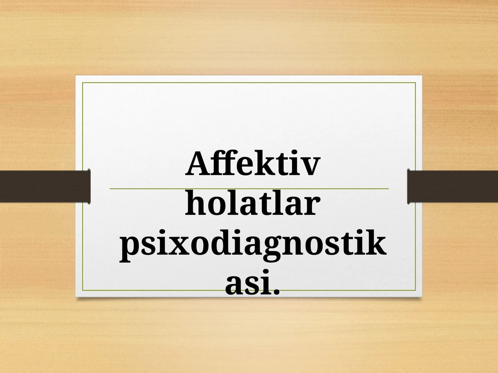 Affektiv holatlar psixodiagnostikasi