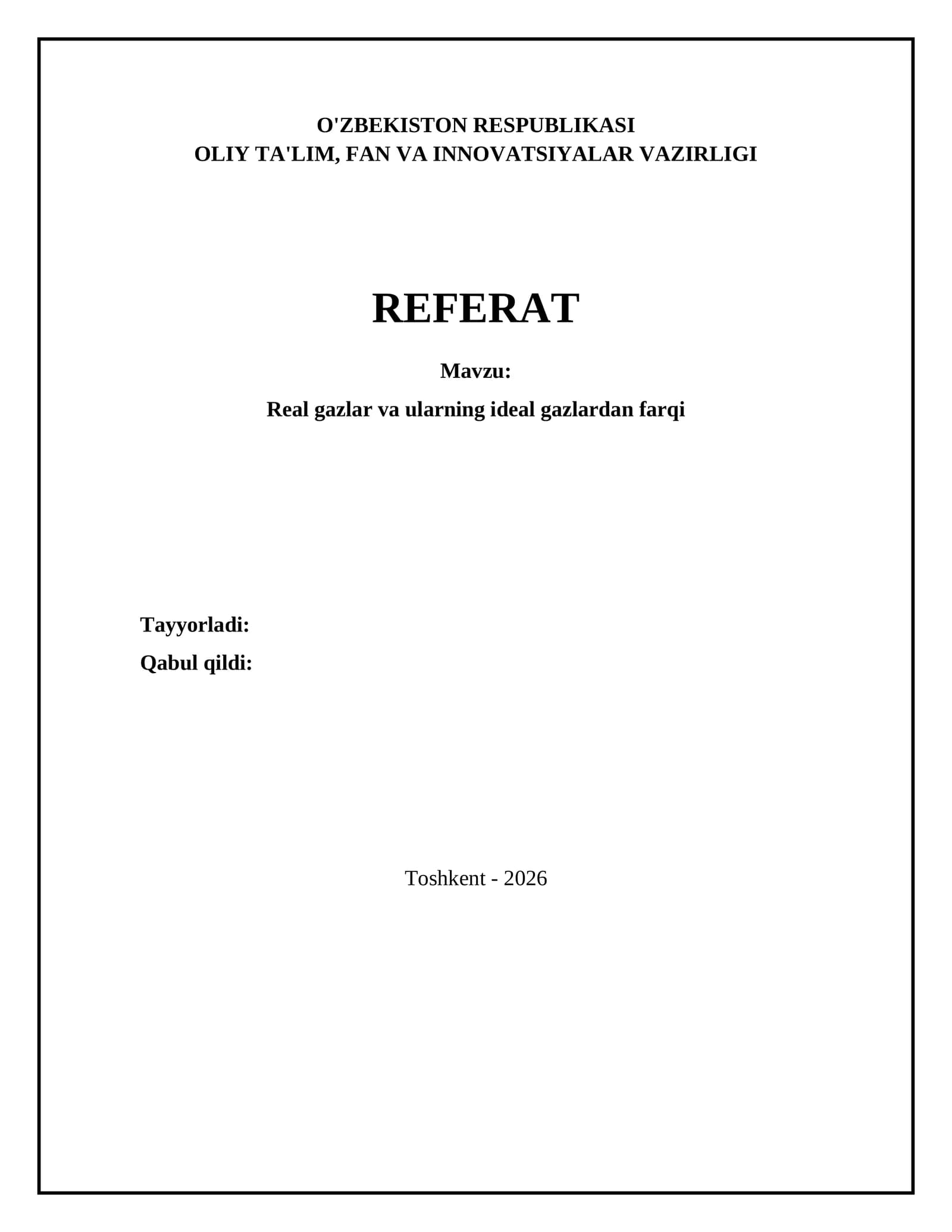 Real gazlar va ularning ideal gazlardan farqi