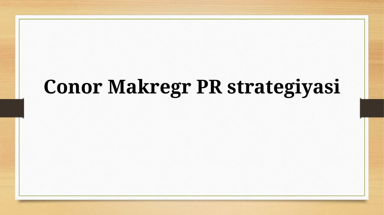 Conor Makregr PRstrategiyasi