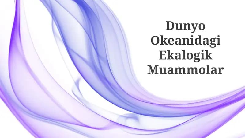 Dunyo Okeanidagi Ekalogik Muammolar