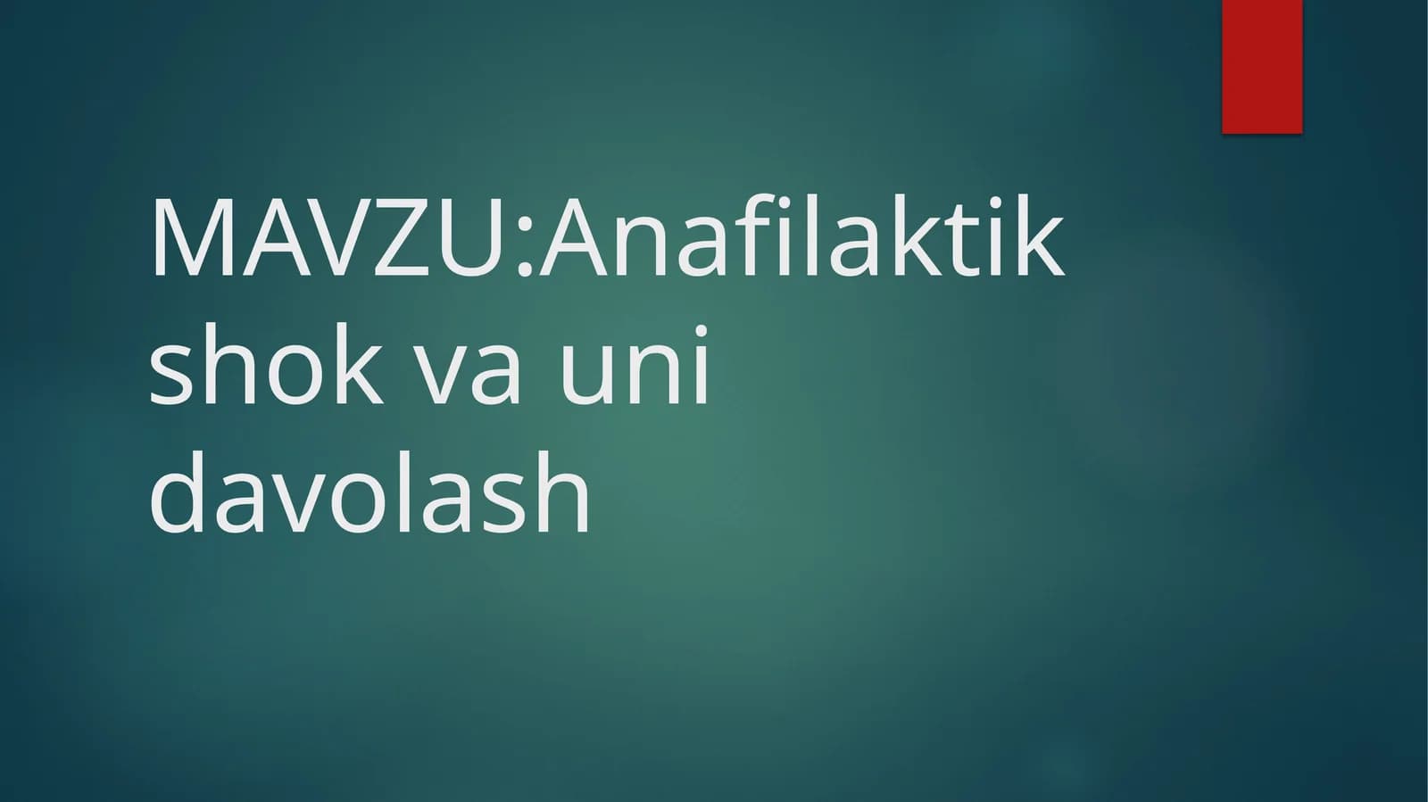 Anafilaktik shok va uni davolash