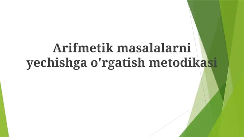 Arifmetikmasalarniyechishgao'rgatishmetodikasi