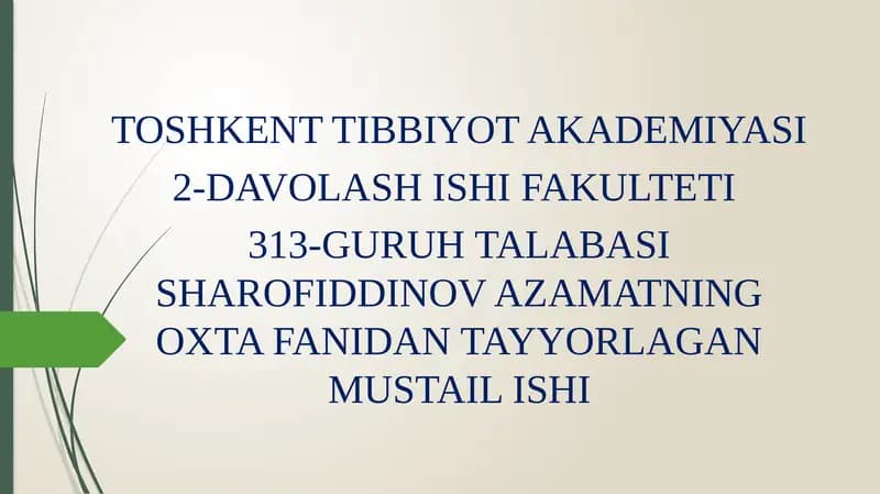 OXTA FANIDAN TAYYORLAGAN MUSTAIL ISHI