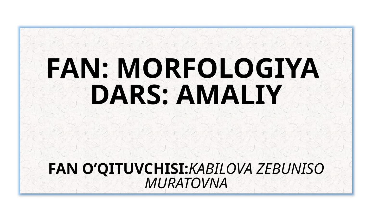 OTLARNING GRAMMATIKKATEGORIYALARI