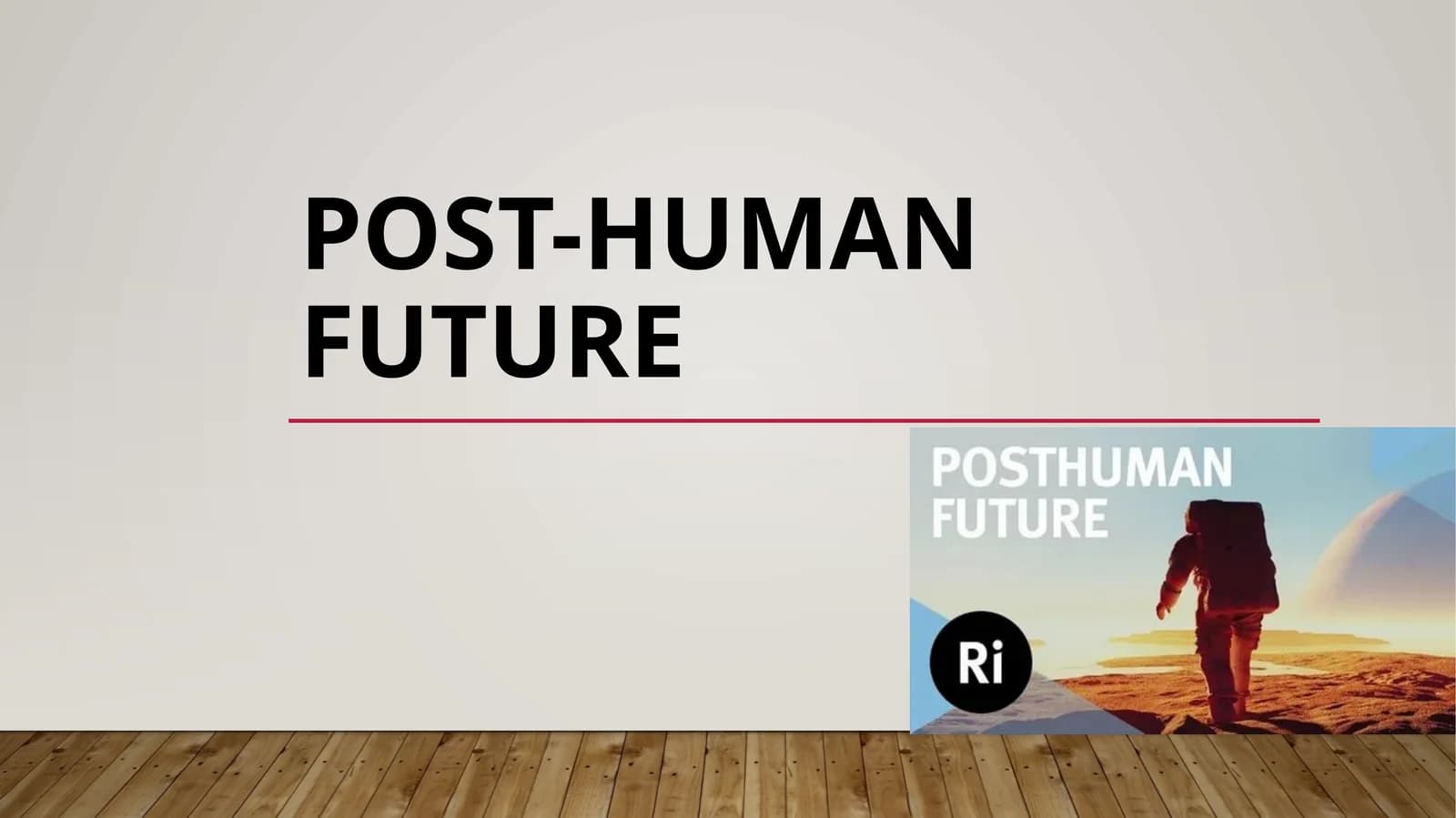 Post-Human Future