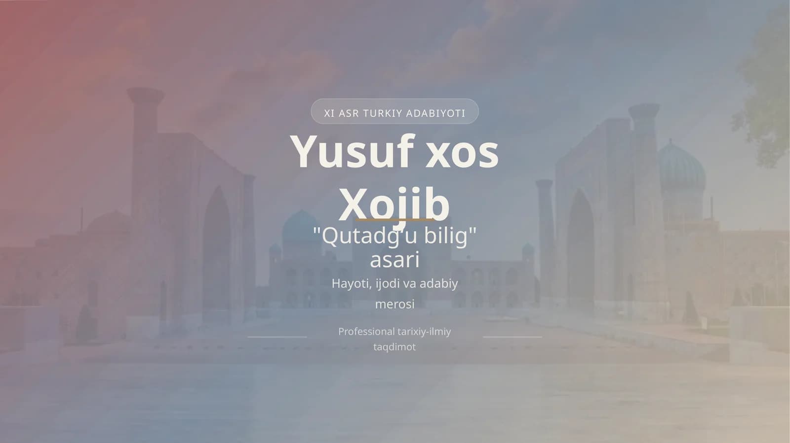 Yusuf xos Xojib va Qutadgʻu bilig