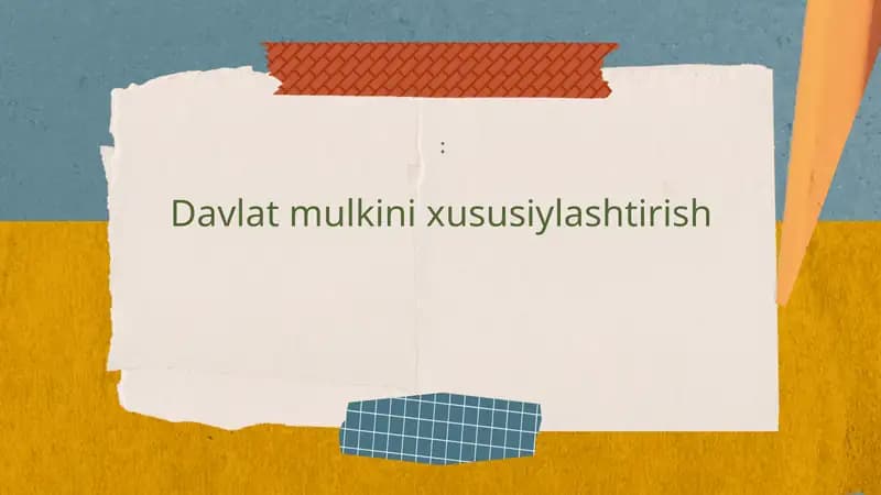 Davlat Mulkini Xususiylashtirish