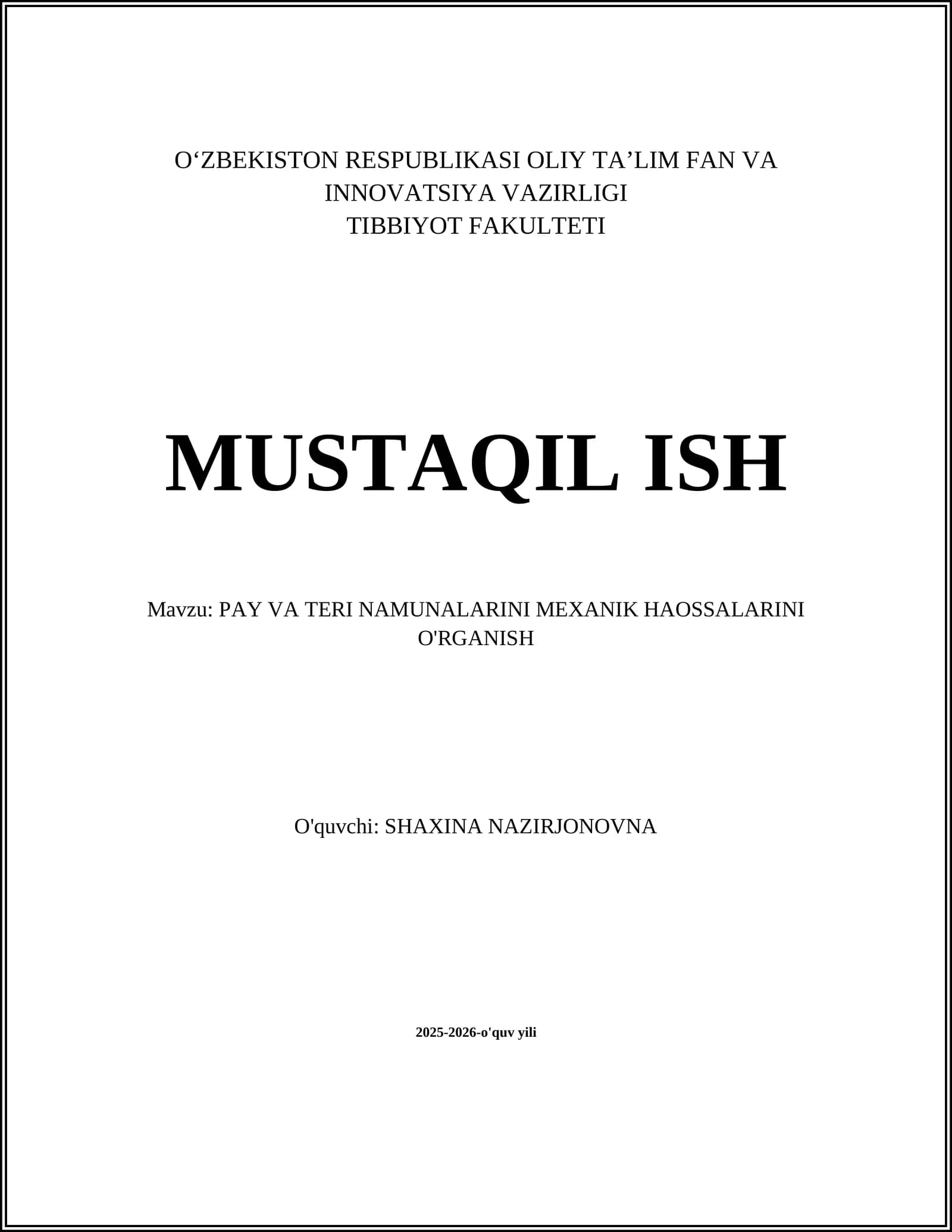 PAY VA TERI NAMUNALARINI MEXANIK HAOSSALARINI O'RGANISH