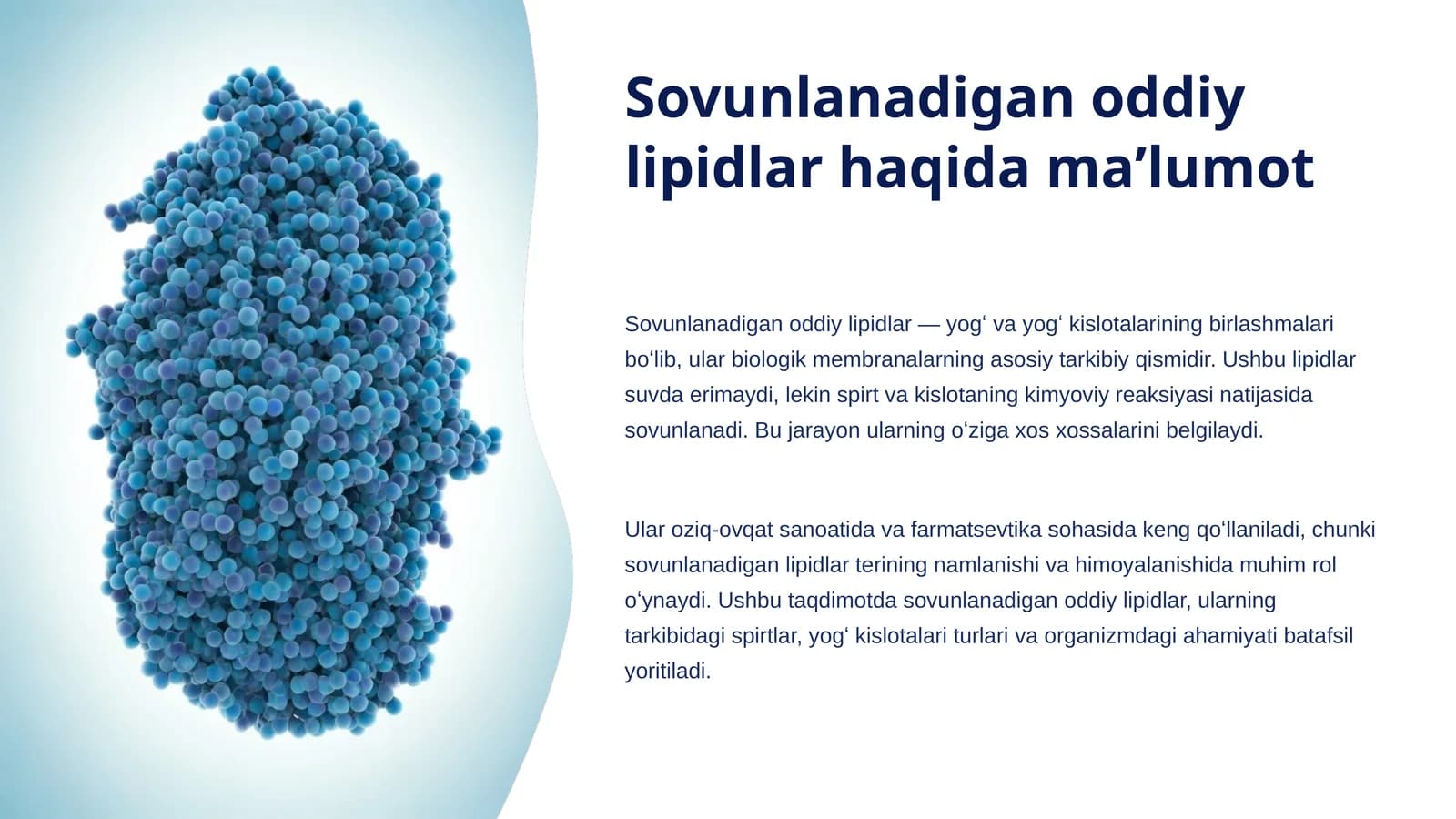 Sovunlanadigan oddiy lipidlar haqida maʼlumot