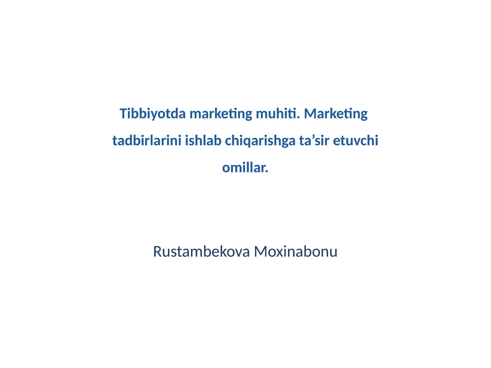 Tibbiyotda marketing muhiti
