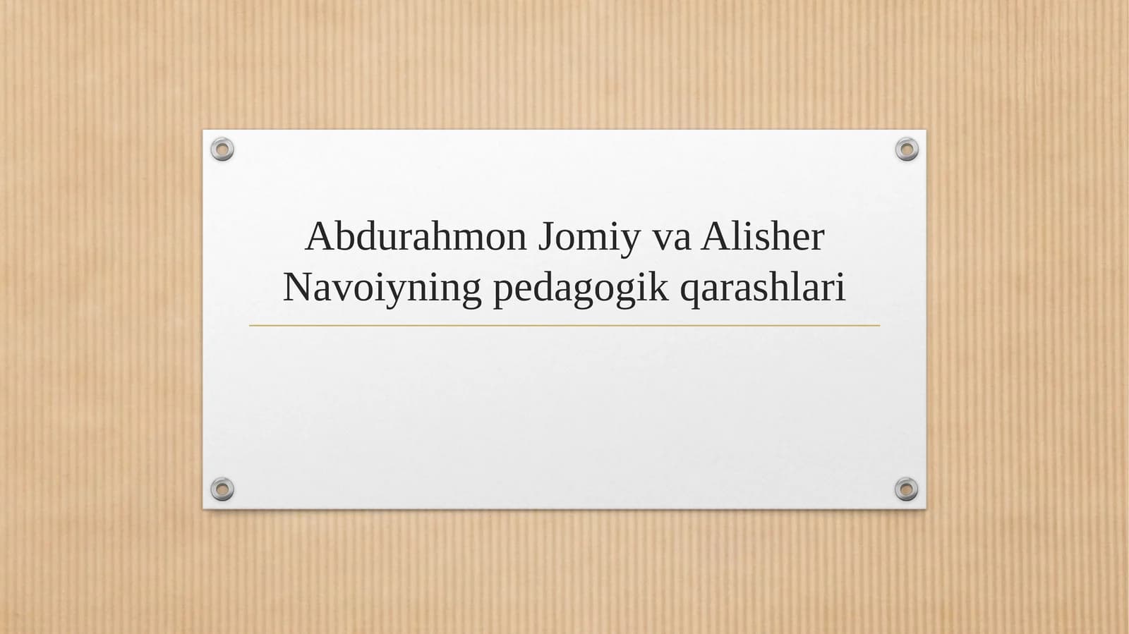 Abdurahmon Jomiy va Alisher Navoiyning pedagogik qarashlari