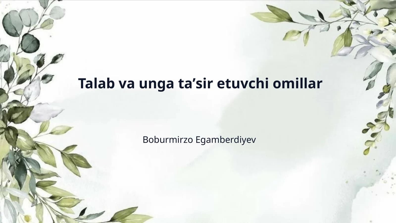 Talab va unga taʼsir etuvchi omillar