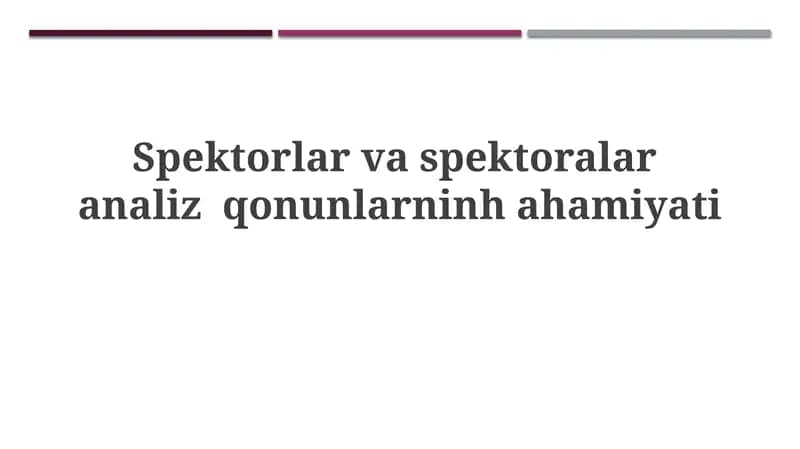 Spektral analizning ahamiyati