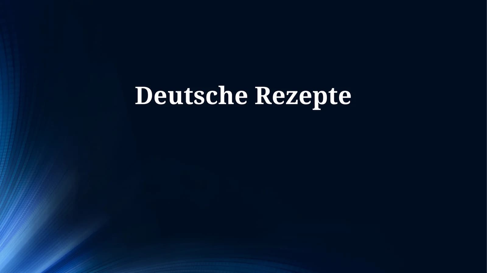 Deutsche Rezepte