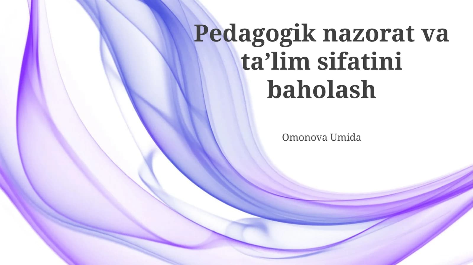 Pedagogik nazorat va taʼlim sifatini baholash