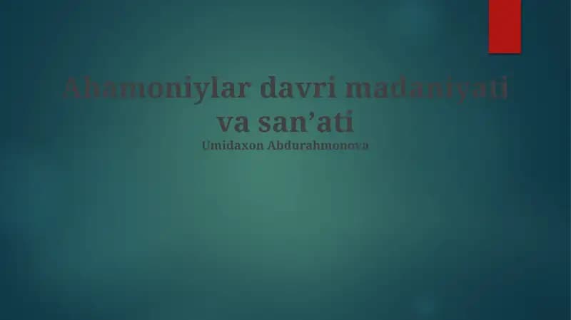 Ahemoniylar davri madaniyati va sanʼati