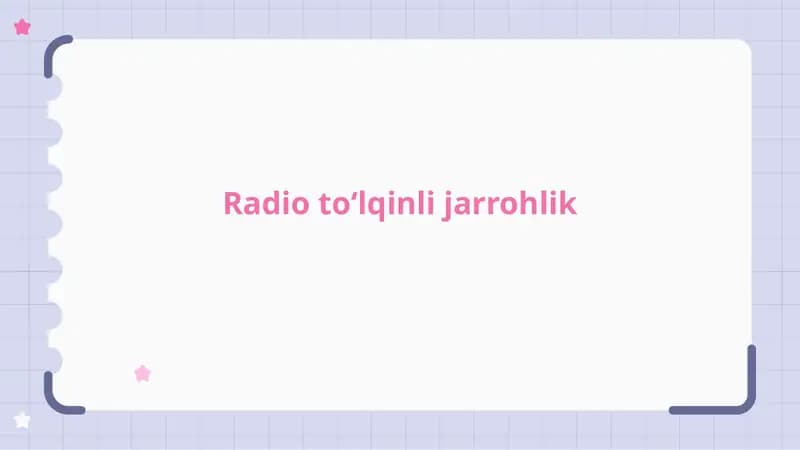Radio to‘lqinli jarrohlik