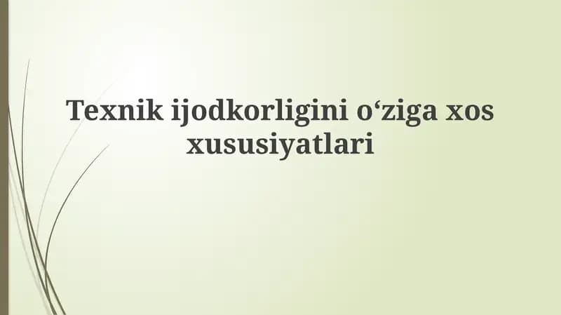 Texnikijodkorliginioʻzigaxosxususiyatlari