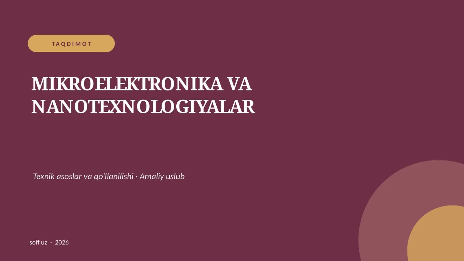 MIKROELEKTRONIKA VA NANOTEXNOLOGIYALAR