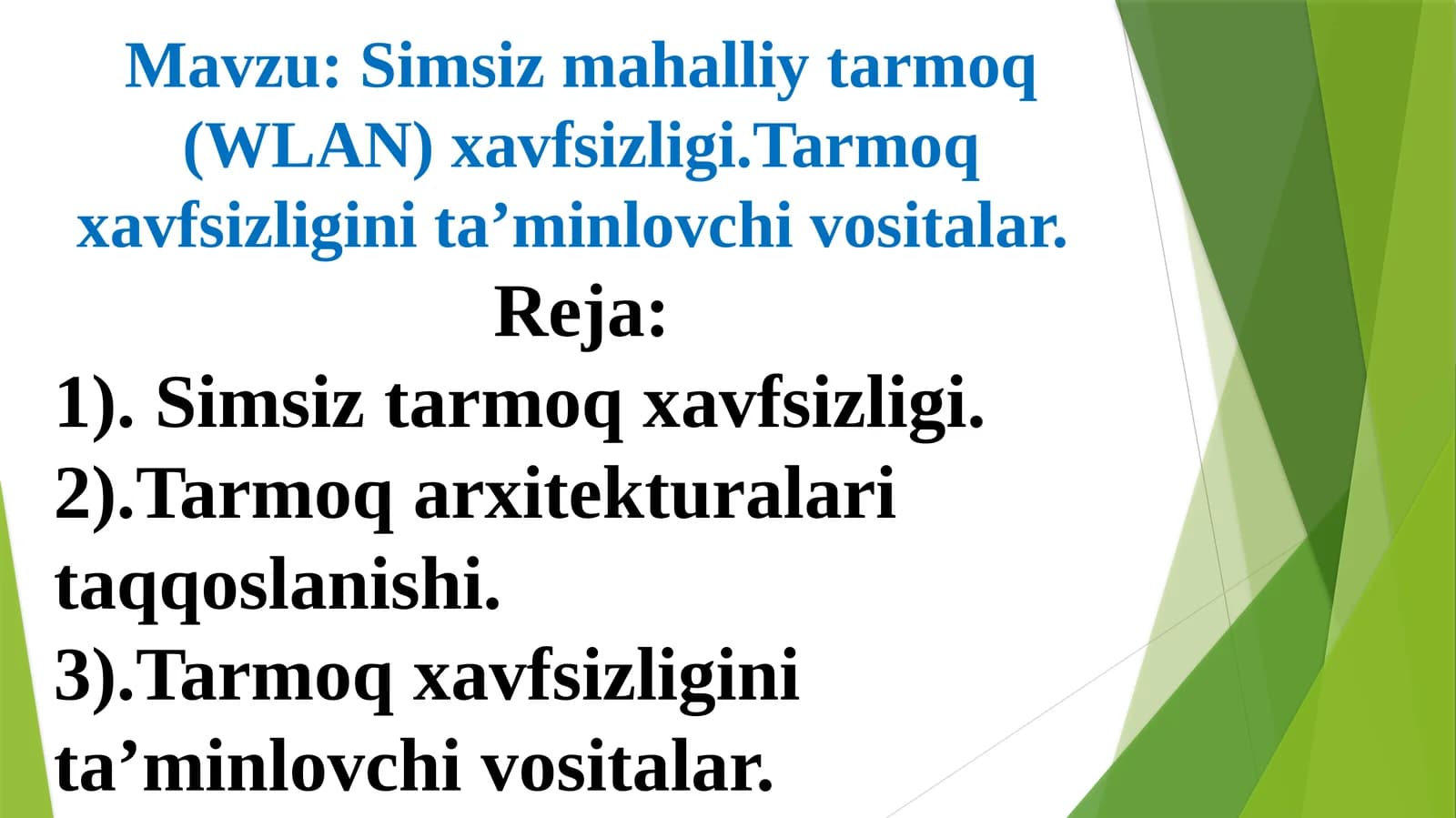 Simsiz tarmoq xavfsizligi (Wireless Network Security)