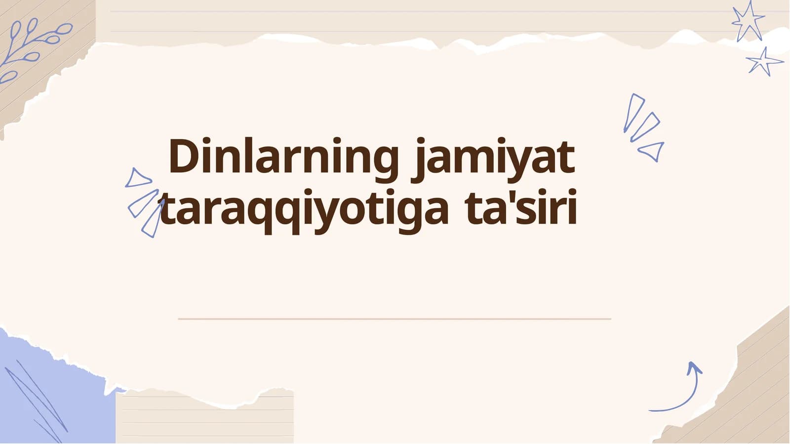 Dinlarning jamiyat taraqqiyotiga ta'siri