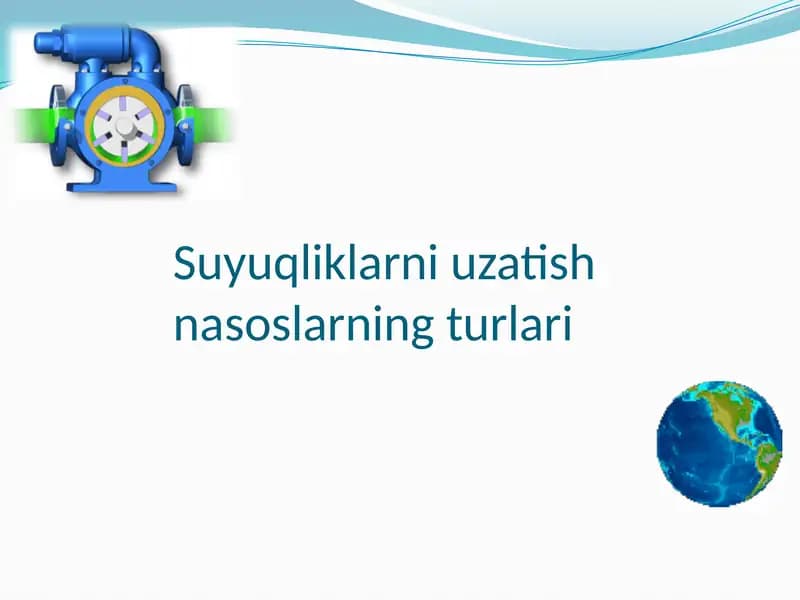 Suyuqliklarniuzatishnasoslarningturlari