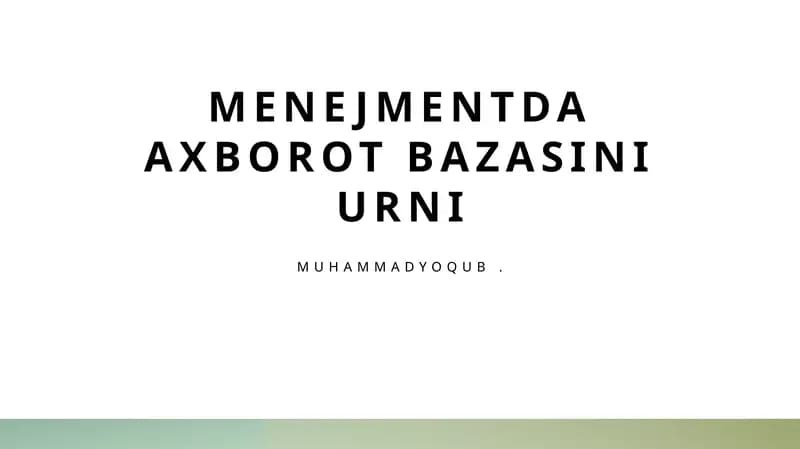 Menejmentda axborot bazasini urni